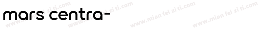 mars centra字体转换